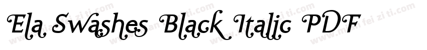 Ela Swashes Black Italic PDF字体转换